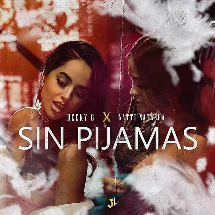 LA SUPER CABINA DE LARADIO247FM.COM  PRESENTA LOS 10 MÁS SONADOS DE LA SEMANA  Posicion No. 2 Sin Pijama Becky G ft Natti Natasha @iambeckyg @nattinatasha